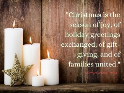 Picture of NORMAN VINCENT PEALE QUOTE: CHRISTMAS IS THE SEASON OF JOY