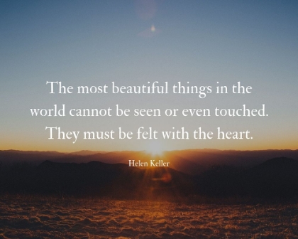 Picture of HELEN KELLER QUOTE: FELT WITH THE HEART