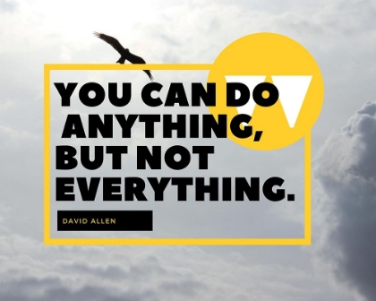 Picture of DAVID ALLEN QUOTE: YOU CAN DO ANYTHING