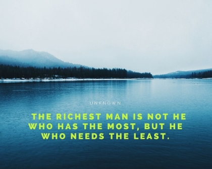 Picture of ARTSY QUOTES QUOTE: THE RICHEST MAN