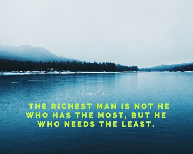 Picture of ARTSY QUOTES QUOTE: THE RICHEST MAN