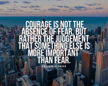 Picture of AMBROSE REDMOON QUOTE: ABSENCE OF FEAR