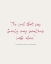 Picture of JOHANN WOLFGANG VON GOETHE QUOTE: WALK ALONE