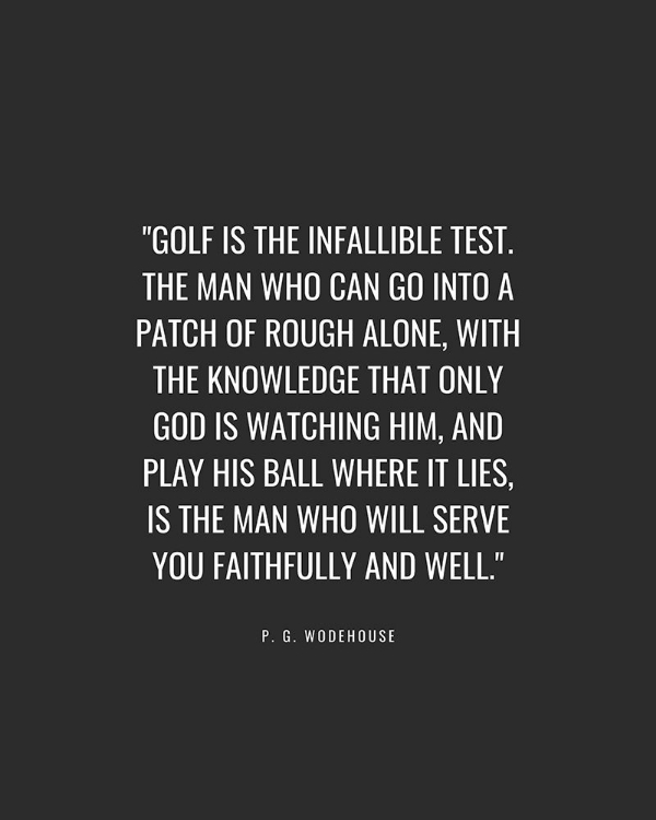 Picture of P. G. WODEHOUSE QUOTE: GOLF