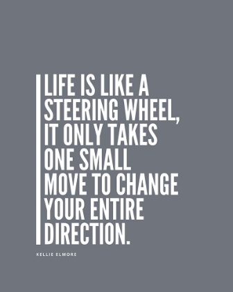 Picture of KELLIE ELMORE QUOTE: STEERING WHEEL