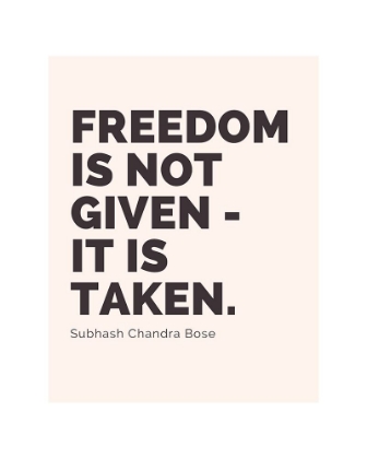 Picture of SUBHASH CHANDRA BOSE QUOTE: FREEDOM