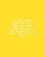 Picture of ARTSYQUOTES QUOTE: YOUR LIFE