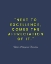 Picture of WILLIAM MAKEPEACE THACKERAY QUOTE: EXCELLENCE