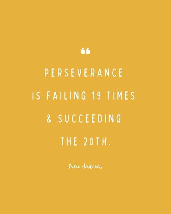 Picture of JULIE ANDREWS QUOTE: PERSEVERANCE