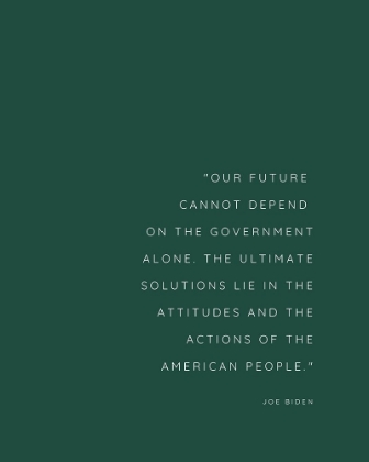 Picture of JOE BIDEN QUOTE: OUR FUTURE