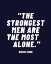 Picture of HENRIK IBSEN QUOTE: STRONGEST MEN