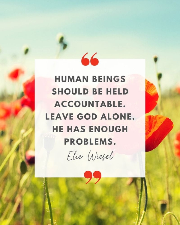 Picture of ELIE WIESEL QUOTE: ACCOUNTABLE