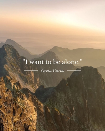 Picture of GRETA GARBO QUOTE: TO BE ALONE