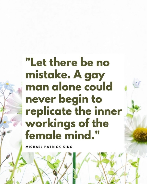 Picture of MICHAEL PATRICK KING QUOTE: FEMAILE MIND