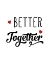 Picture of BETTER TOGETHER
