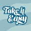 Picture of TAKE IT EASY