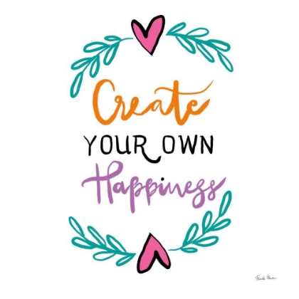 Picture of CREATE YOUR OWN HAPPINESS