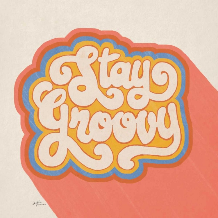 Picture of STAY GROOVY I BRIGHT