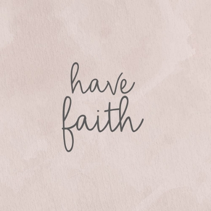 Picture of HAVE FAITH