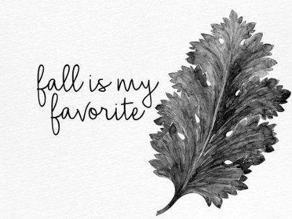 Picture of FALL IS MY FAVORITE BLACK AND WHITE
