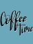 Picture of TIME FOR COFFEE 1