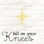 Picture of FALL ON YOUR KNEES