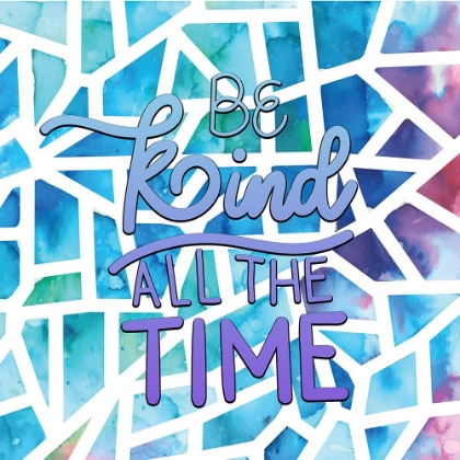 Picture of BE KIND ALL THE TIME