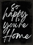 Picture of SO HAPPY YOURE HOME