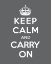 Picture of KEEP CALM AND CARRY ON - GRAY