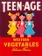 Picture of TEEN - AGE WESTERN VEGETABLES