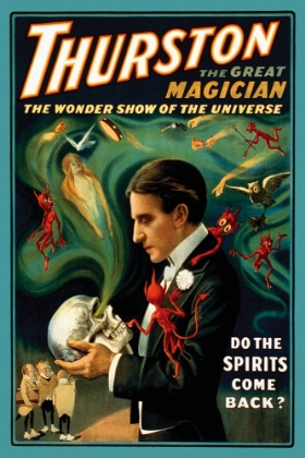 Picture of MAGICIANS: THURSTON THE GREAT MAGICIAN: DO THE SPIRITS COME BACK?