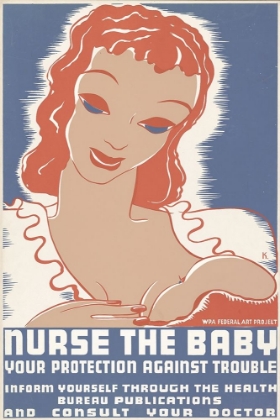 Picture of NURSE THE BABY. YOUR PROTECTION AGAINST TROUBLE