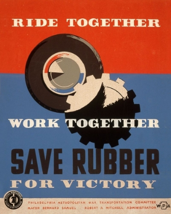 Picture of RIDE TOGETHER - WORK TOGETHER - SAVE RUBBER FOR VICTORY