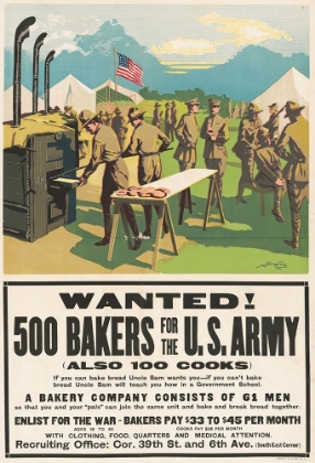 Picture of WANTED! 500 BAKERS FOR THE U.S. ARMY, (ALSO 100 COOKS), 1917