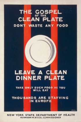 Picture of THE GOSPEL OF THE CLEAN PLATE, DONT WASTE ANY FOOD, 1917