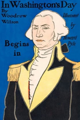 Picture of IN WASHINGTONS DAY BY WOODROW WILSON