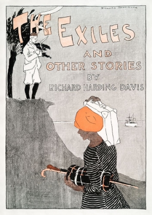 Picture of THE EXILES AND OTHER STORIES BY RICHARD HARDING DAVIS
