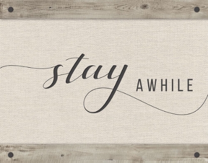 Picture of STAY AWHILE