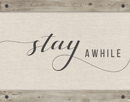 Picture of STAY AWHILE