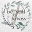 Picture of BE STILL AND KNOW