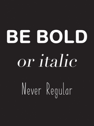 Picture of BE BOLD