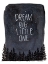Picture of DREAM BIG LITTLE ONE