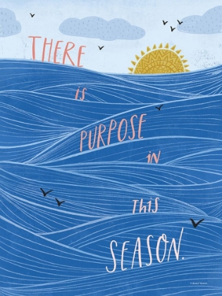 Picture of THERE IS PURPOSE