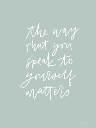 Picture of THE WAY YOU SPEAK TO YOURSELF MATTERS   