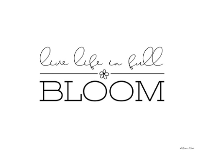 Picture of LIVE LIFE IN FULL BLOOM