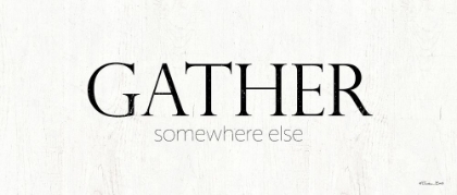 Picture of GATHER SOMEWHERE ELSE  