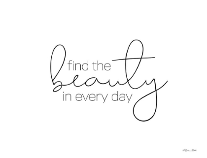 Picture of FIND THE BEAUTY IN EVERY DAY   