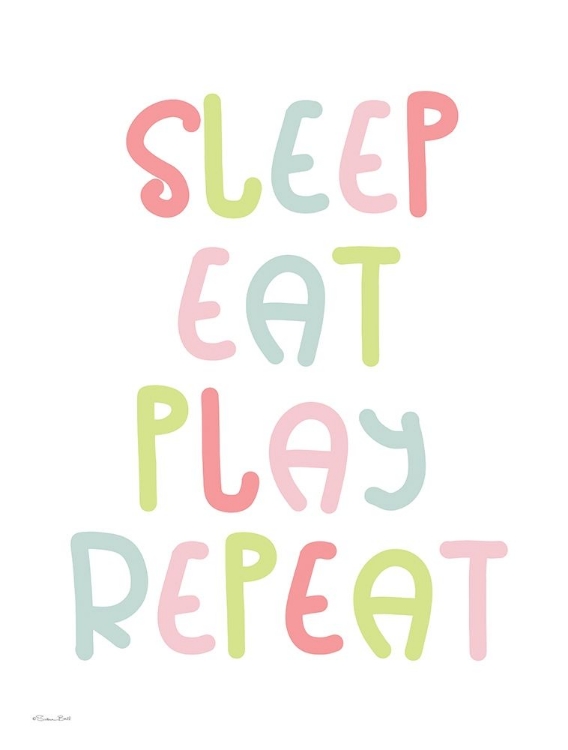 Picture of SLEEP, EAT, PLAY, REPEAT