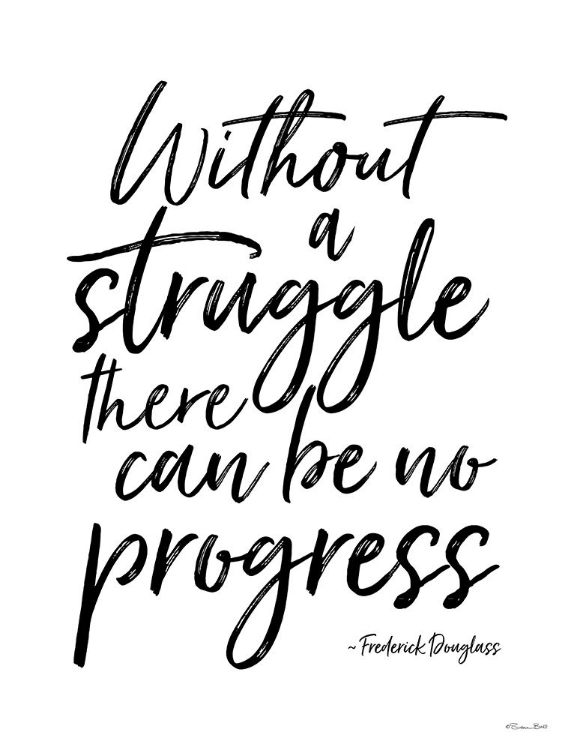 Picture of NO PROGRESS WITHOUT STRUGGLE