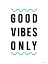 Picture of GOOD VIBES ONLY